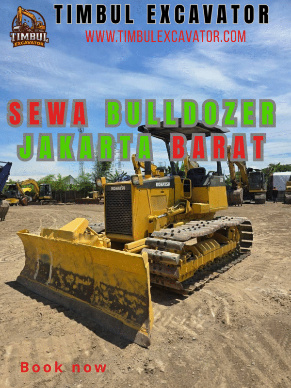 Sewa Bulldozer Jakarta Barat Sewa Bulldozer Jakarta Barat