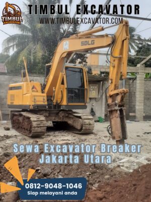 Sewa Excavator Breaker Jakarta Utara