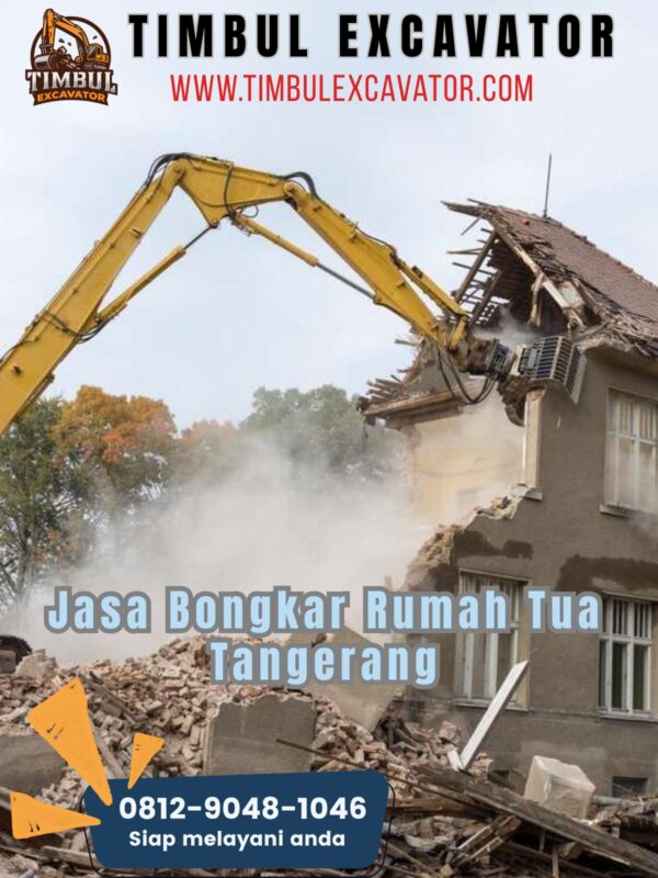 Jasa Bongkar Rumah Tua Tangerang Jasa Bongkar Rumah Tua Tangerang