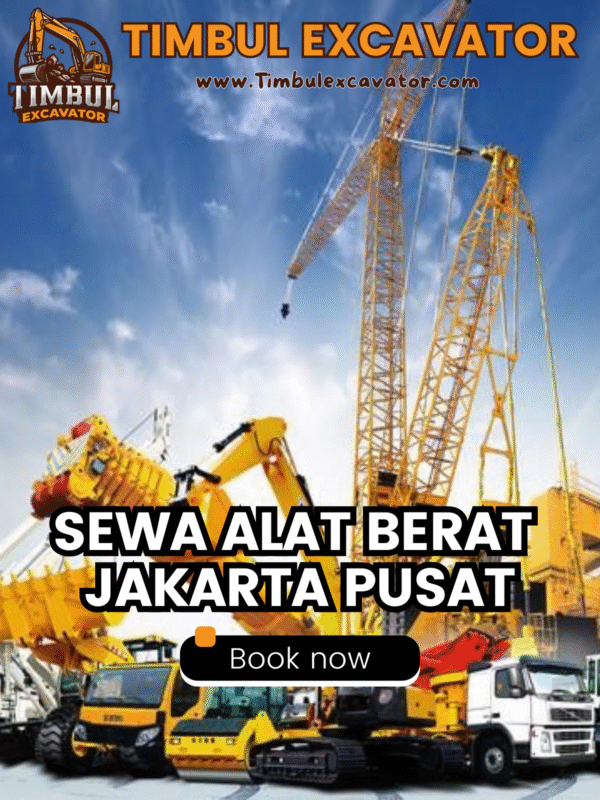 Sewa Alat Berat Jakarta Pusat