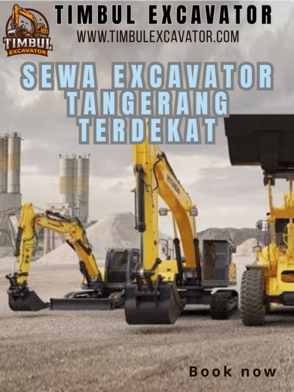 Sewa Excavator Tangerang Terdekat Sewa Excavator Tangerang Terdekat