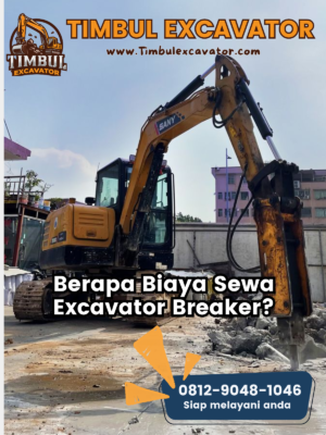 Berapa Biaya Sewa Excavator Breaker Berapa Biaya Sewa Excavator Breaker?