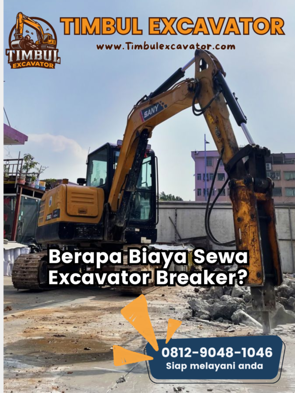 Berapa Biaya Sewa Excavator Breaker?