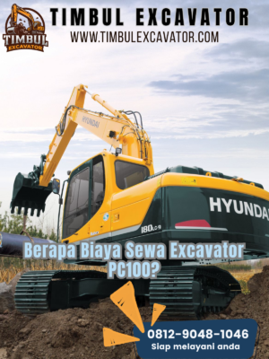 Berapa Biaya Sewa Excavator PC100 Berapa Biaya Sewa Excavator PC100?
