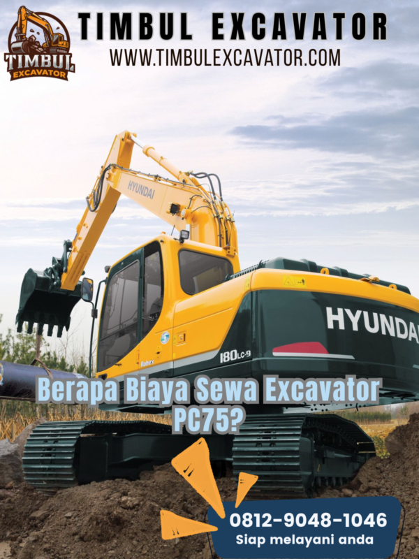 Berapa Biaya Sewa Excavator PC75 Berapa Biaya Sewa Excavator PC75?