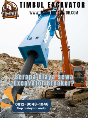 Berapa Biaya Sewa Excavator Breaker?