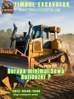 Berapa minimal sewa Bulldozer?
