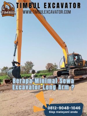 Berapa Minimal Sewa Excavator Long Arm?