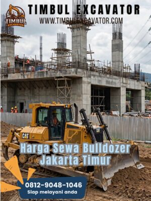 Harga Sewa Bulldozer Jakarta Timur