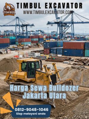 Harga Sewa Bulldozer Jakarta Utara